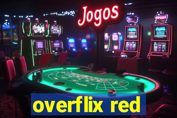 overflix red